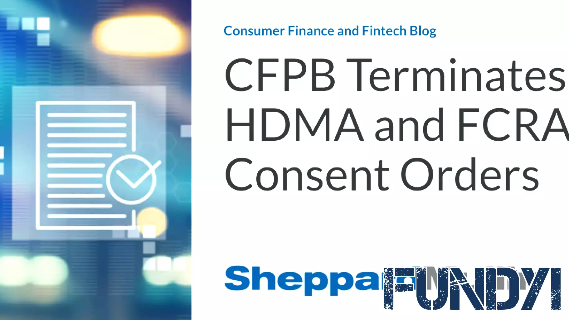 CFPB Concludes Consent Orders with National Bank and Mortgage Servicer