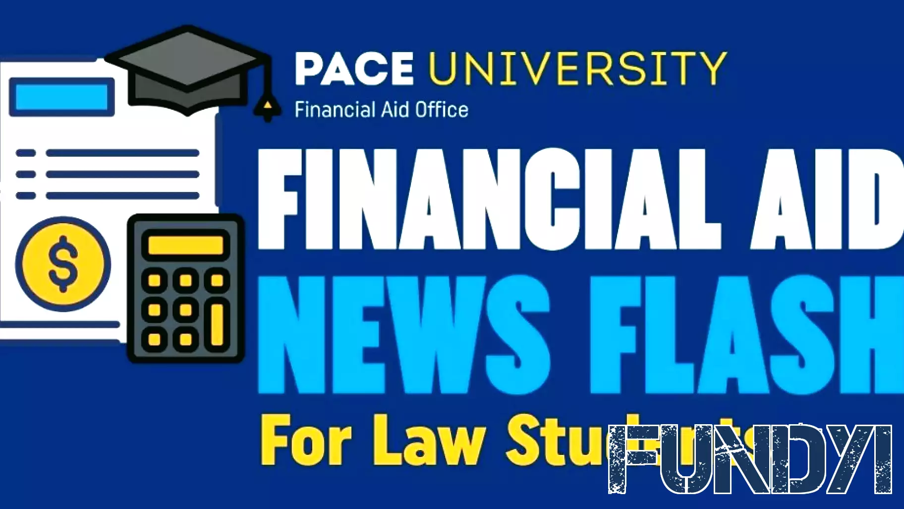 Fall 2026: Financial Aid News Flash for Law Students