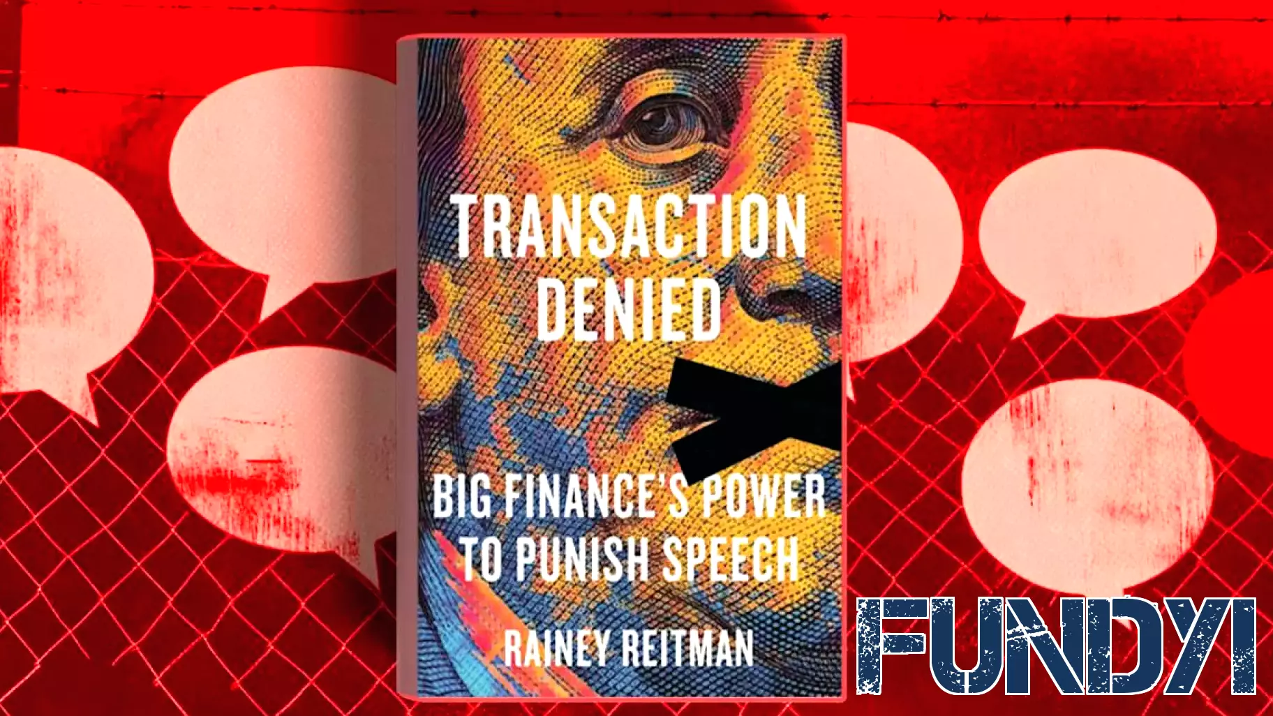 Financial Censorship: How Banks and Payment Processors Are Silencing Speech